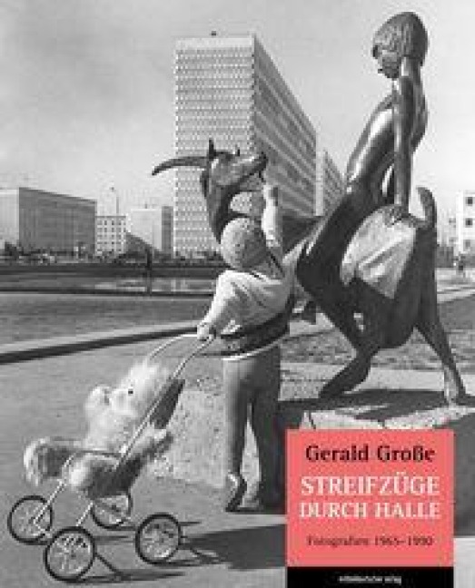 Streifzüge durch Halle - 