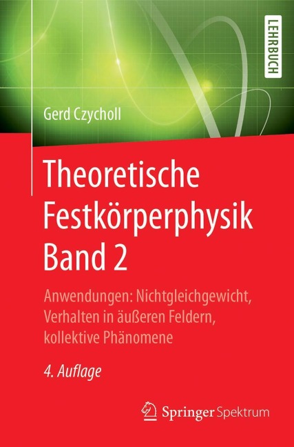 Theoretische Festkörperphysik Band 2 - Gerd Czycholl