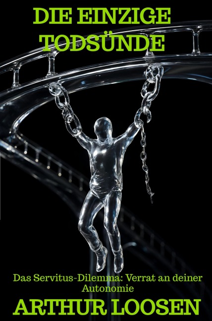 DIE EINZIGE TODSÜNDE - Arthur Loosen