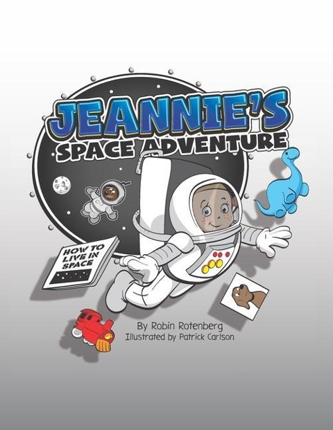 Jeannie's Space Adventure - Robin Rotenberg