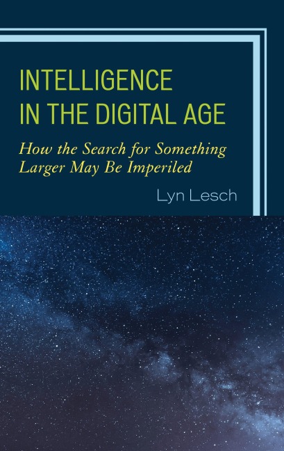 Intelligence in the Digital Age - Lyn Lesch