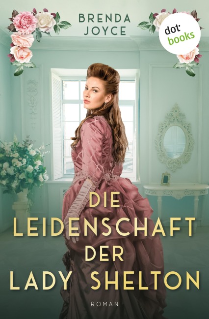 Die Leidenschaft der Lady Shelton - Brenda Joyce