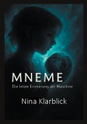 Cover-Bild zum Titel 'Mneme' von 'Nina Klarblick'