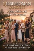 Cover-Bild zum Titel 'Liebesroman Quartett: Liebe, Glück und ein Traumprinz: 4 Romane' von 'Sidney Gardner, Elisabeth Neier, Sandy Palmer, Eva Joachimsen'