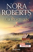 Cover-Bild zum Titel 'Abendstern' von 'Nora Roberts'