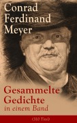 Cover-Bild zum Titel 'Gesammelte Gedichte in einem Band (310 Titel)' von 'Conrad Ferdinand Meyer'