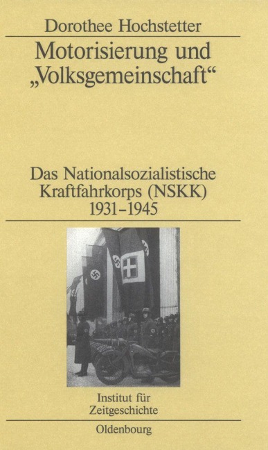 Motorisierung und "Volksgemeinschaft" - Dorothee Hochstetter