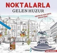 Noktalarla Gelen Huzur - David Woodroffe