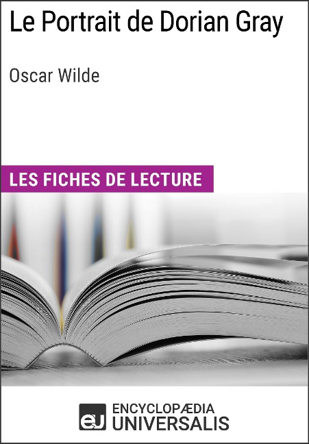 Le Portrait de Dorian Gray de Oscar Wilde - Encyclopaedia Universalis