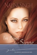 Cover-Bild zum Titel 'Im Bann der Sinne' von 'Nalini Singh'