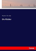 Cover-Bild zum Titel 'Die Räuber' von 'Friedrich Schiller'