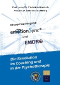 Cover-Bild zum Titel 'emotionSync® & EMDR+ - Die Revolution in Coaching und Psychotherapie' von 'Christian Hanisch, Claudia Wilimzig'