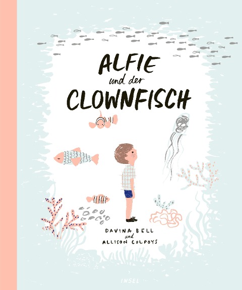 Alfie und der Clownfisch - Davina Bell