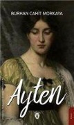 Cover-Bild zum Titel 'Ayten' von 'Burhan Cahit Morkaya'