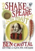 Cover-Bild zum Titel 'Shakespeare on Toast' von 'Ben Crystal'