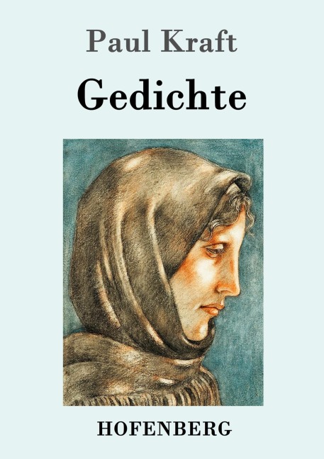 Gedichte - Paul Kraft