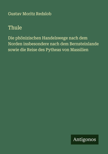 Thule - Gustav Moritz Redslob
