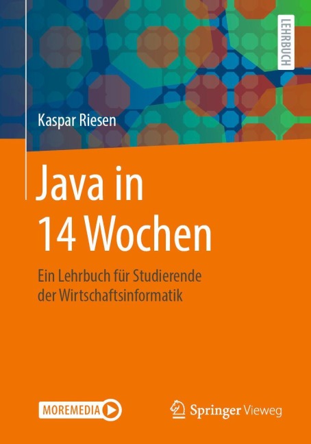 Java in 14 Wochen - Kaspar Riesen