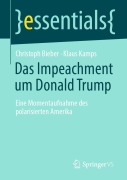Cover-Bild zum Titel 'Das Impeachment um Donald Trump' von 'Christoph Bieber, Klaus Kamps'