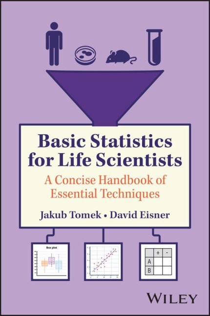 Basic Statistics for Life Scientists - David Eisner, Jakub Tomek