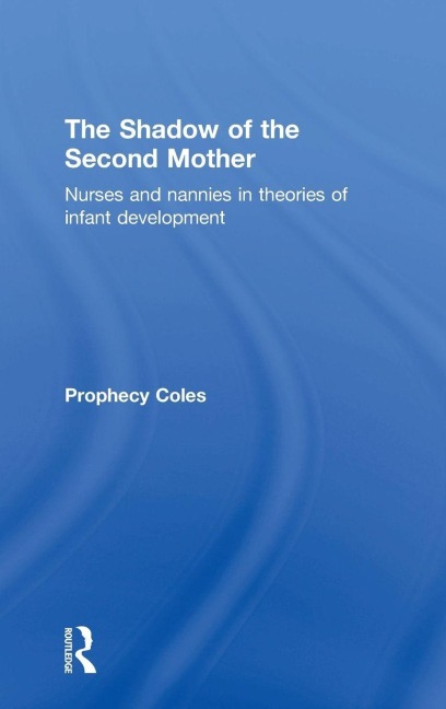 The Shadow of the Second Mother - Prophecy Coles