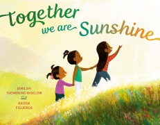 Cover-Bild zum Titel 'Together We Are Sunshine' von 'Jamilah Thompkins-Bigelow'