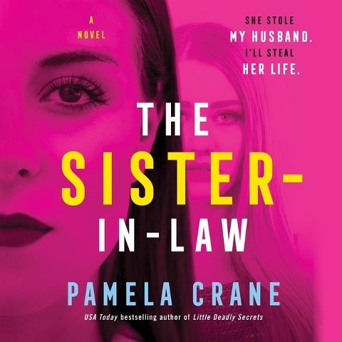 The Sister-In-Law Lib/E - Pamela Crane