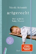artgerecht - Der andere Baby-Planer - Nicola Schmidt