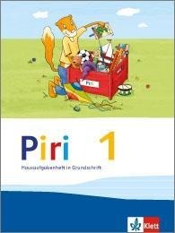 Piri Fibel. Hausaufgabenheft in Grundschrift. Klasse 1 - 