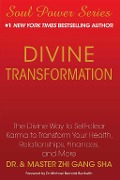 Divine Transformation - Zhi Gang Sha