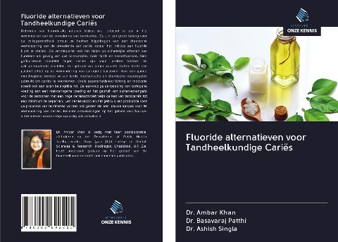 Fluoride alternatieven voor Tandheelkundige Cariës - Ambar Khan, Basavaraj Patthi, Ashish Singla