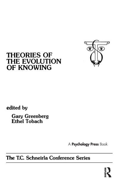 theories of the Evolution of Knowing - 