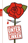 Cover-Bild zum Titel 'Unter Linken' von 'Jan Fleischhauer'