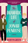 Cover-Bild zum Titel 'The Dramatic Life of Jonah Penrose' von 'Robyn Green'