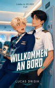 Cover-Bild zum Titel 'Liebe in 30.000 Fuß: Willkommen' von 'Lucas Dridik'
