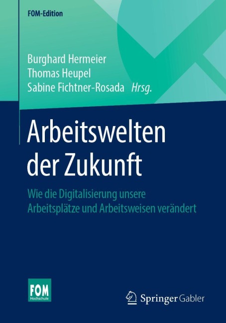 Arbeitswelten der Zukunft - 