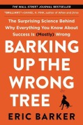 Cover-Bild zum Titel 'Barking Up the Wrong Tree' von 'Eric Barker'