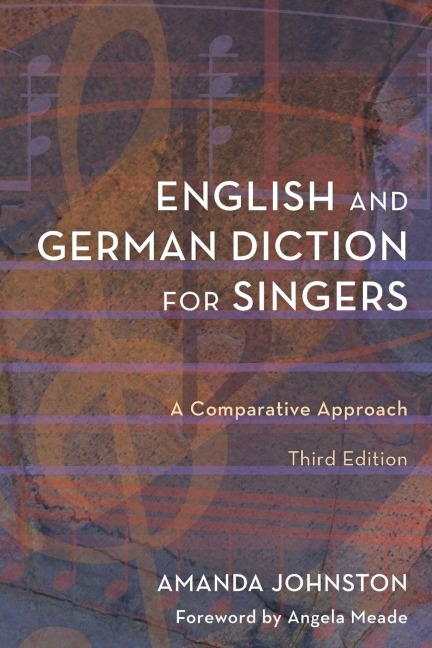 English and German Diction for Singers - Amanda Johnston