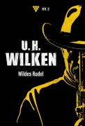 Cover-Bild zum Titel 'Wildes Rudel' von 'U. H. Wilken'