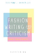 Cover-Bild zum Titel 'Fashion Writing and Criticism' von 'Peter Mcneil, Sanda Miller'