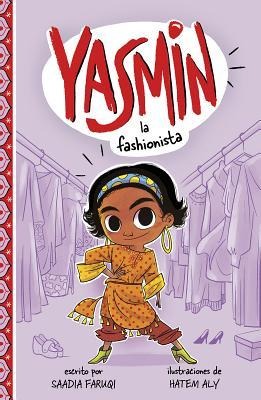 Yasmin la Fashionista - Saadia Faruqi