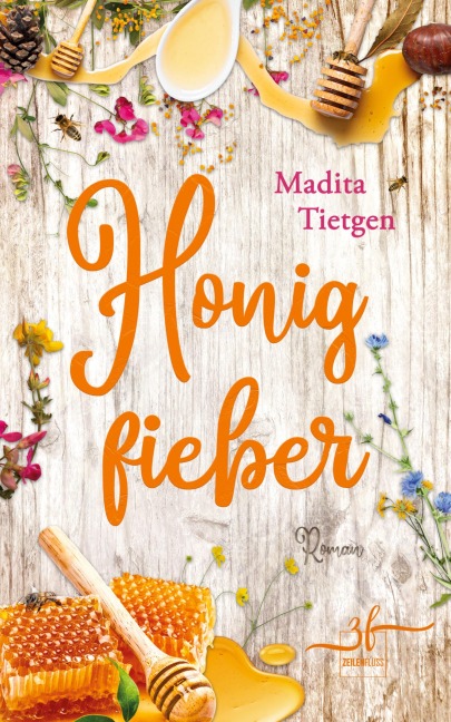 Honigfieber - Madita Tietgen
