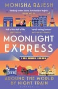 Cover-Bild zum Titel 'Moonlight Express' von 'Monisha Rajesh'
