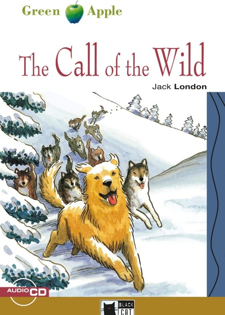 The Call of the Wild. Buch + Audio-CD - Jack London