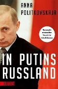 Cover-Bild zum Titel 'In Putins Russland' von 'Anna Politkovskaja'