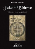 Cover-Bild zum Titel 'Jakob Böhme' von 'Michele Benussi'