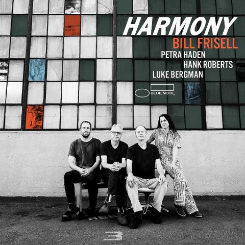 Harmony - Bill Frisell
