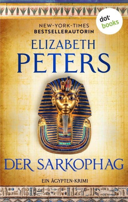 Der Sarkophag - Elizabeth Peters