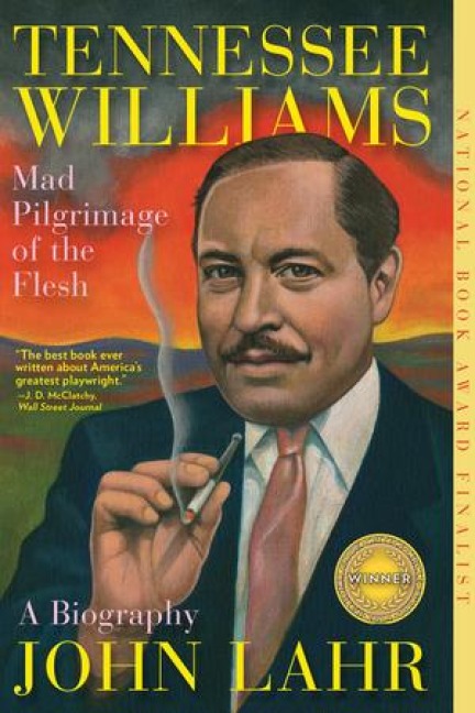 Tennessee Williams - John Lahr