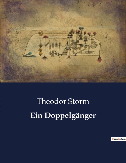 Ein Doppelgänger - Theodor Storm